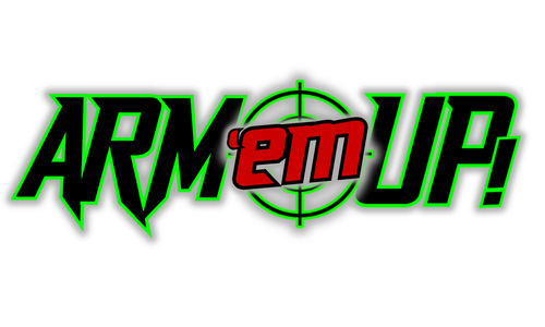 Arm 'Em Up!